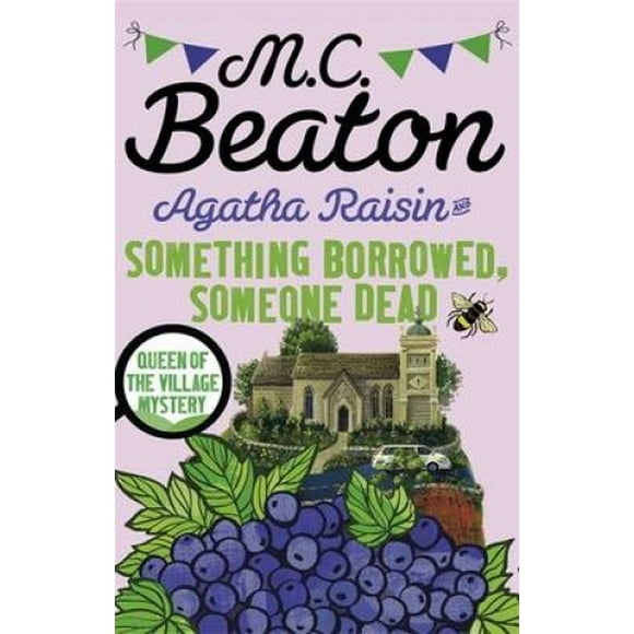 Agatha Raisin) Agatha Raisin : Quelque Chose d'Abondant, Quelqu'un de Mort (