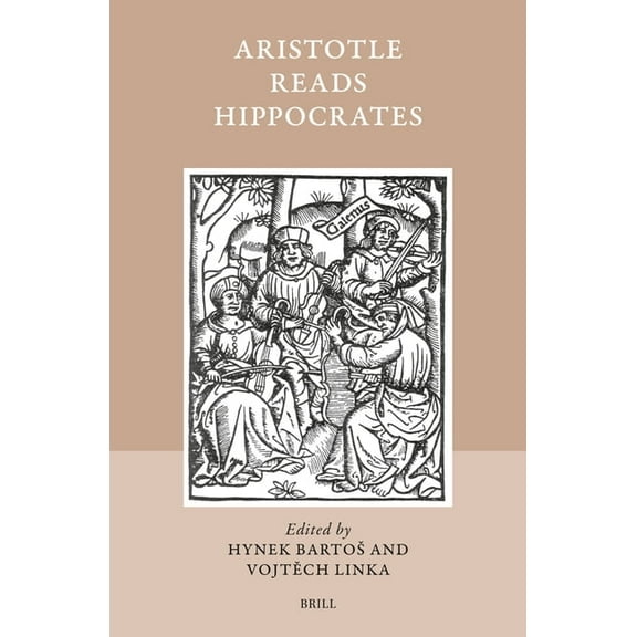 Studies in Ancient Medicine Aristotle Reads Hippocrates, Book 59, (Hardcover)