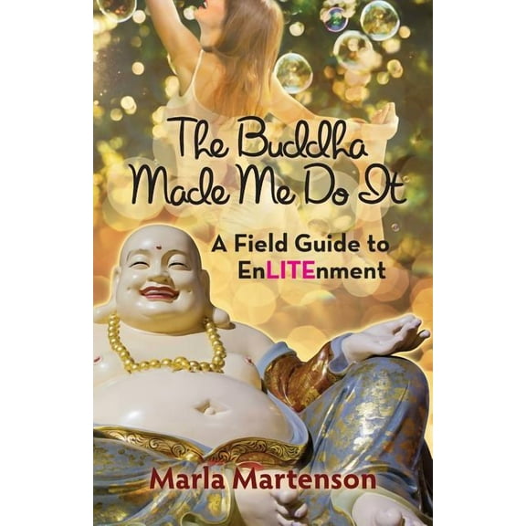 The Buddha Made Me Do it: A Memoir, (Paperback)