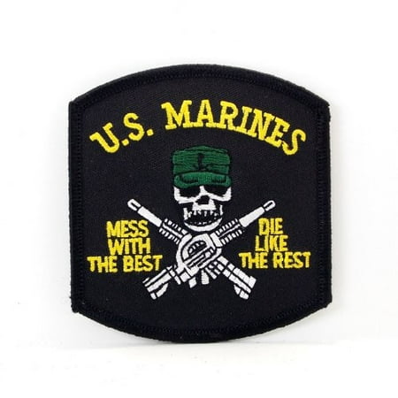 Marine Corps Mess With the Best Die Like Rest Embroidered Military Patch (Mess With The Best Die Like The Rest)