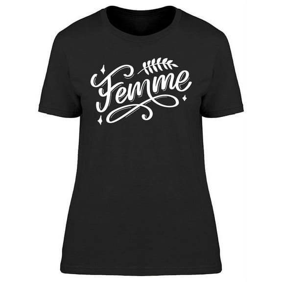 Femme T-Shirt Women -Image by Shutterstock, Female Small