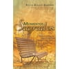 Momentos sagrados: Alineando nuestra vida para una verdadera transformación espiritual (Paperback)