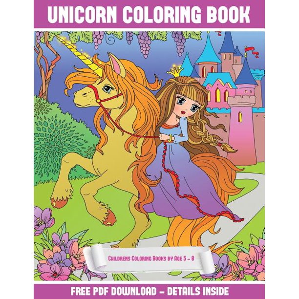 Childrens Coloring Books by Age 5 - 8: Childrens Coloring Books by Age