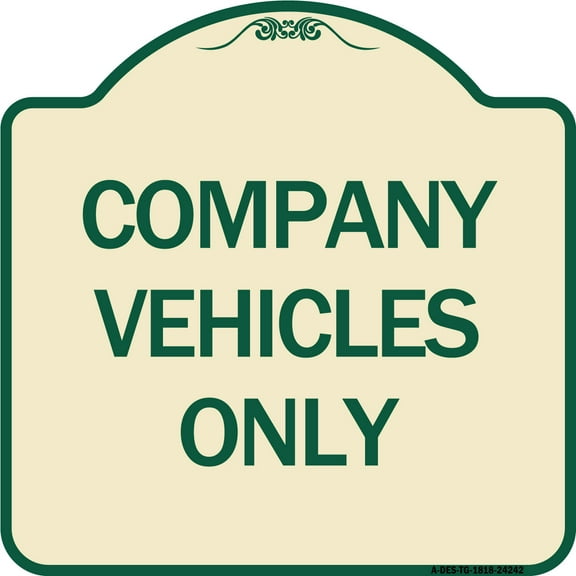 SignMission Designer Series Sign - Company Vehicles Only | Tan & Green 18" X 18" Heavy-Gauge Aluminum Architectural Sign | Protect Your Business & Municipality | Made in the USA