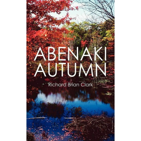 Abenaki Autumn, (Paperback)