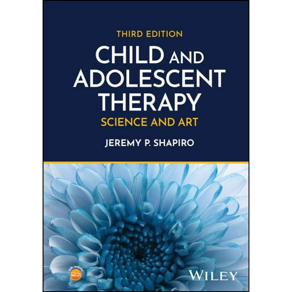 Child and Adolescent Therapy : Science and Art
