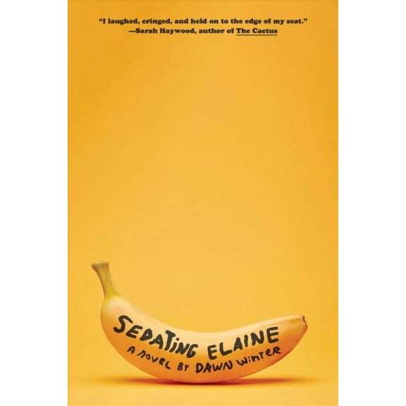Sedating Elaine: A Novel