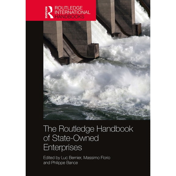 Routledge International Handbooks The Routledge Handbook of State-Owned Enterprises, (Paperback)