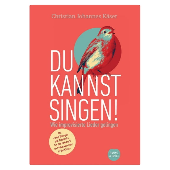 Du kannst singen!: Wie improvisierte Lieder gelingen, (Paperback)