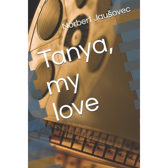 Tanya, my love (Paperback)
