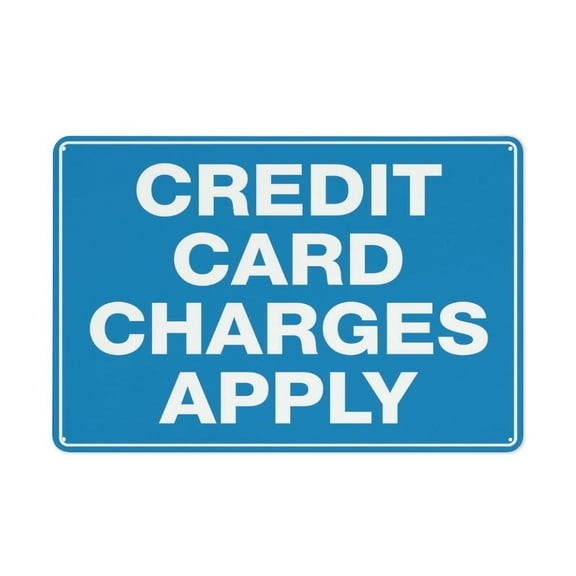 Credit Card Charges Apply Sign For Business Rust Free Uv Printed,4 Pre-Drilled Holes.Durable/Weatherproof (Aluminum) Size: 8 x 12 inch