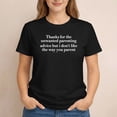 thumbnail image 2 of Thanks for The Unwanted Parenting Advice Funny Parents T-Shirt, 2 of 5