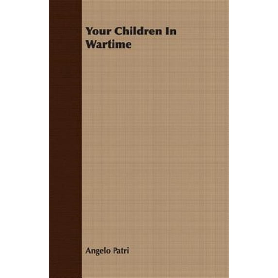 Pre-Owned Your Children in Wartime
