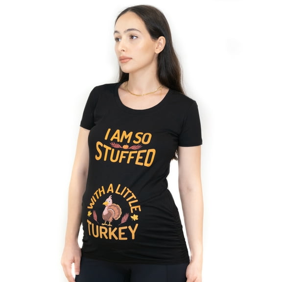 Thanksgiving Turkey T-shirt Maternity T-shirt I am so stuffed with this little Turkey Pregnancy Announcement Top