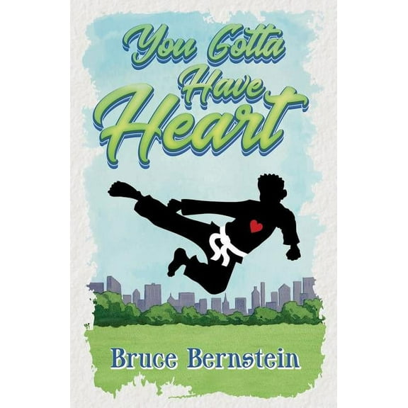 You Gotta Have Heart, (Paperback)