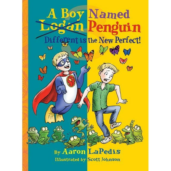 Boy Named Penguin A Boy Named Penguin: Different is the New Perfect, Book 3, (Hardcover)
