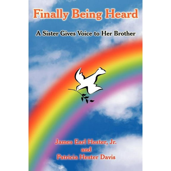 Finally Being Heard, (Paperback)