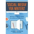 thumbnail image 1 of Pre-Owned Social Media for Writers: Marketing Strategies for Building Your Audience and Selling Books (Paperback) 1599639262 9781599639260, 1 of 1