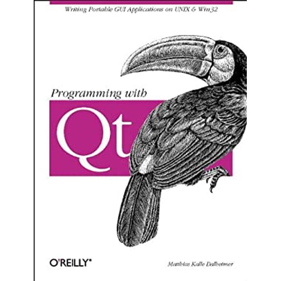 Pre-Owned Programming with QT (Paperback) 1565925882 9781565925885