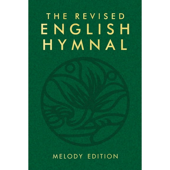 The Revised English Hymnal Melody Edition, (Hardcover)