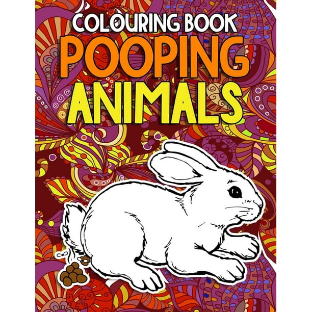 Download Pooping Animals Colouring Book : Coloring Book for Adults ...
