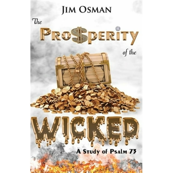 The Prosperity of the Wicked (Paperback)