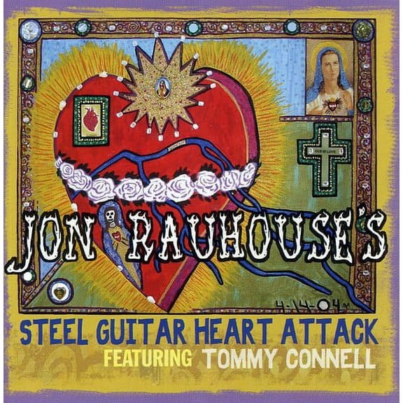 Jon Rauhouse - Steel Guitar Heart Attack - Rock - CD