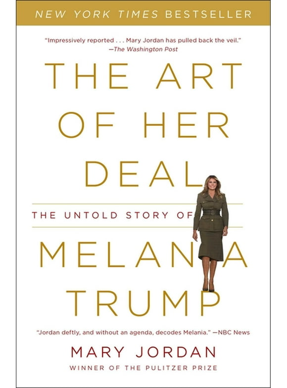 The Art of Her Deal : The Untold Story of Melania Trump (Paperback)