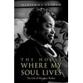 thumbnail image 4 of The House Where My Soul Lives: The Life of Margaret Walker, (Hardcover), 4 of 4