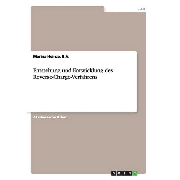 Entstehung und Entwicklung des Reverse-Charge-Verfahrens (Paperback)
