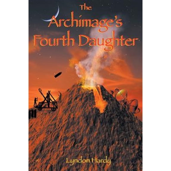 Pre-Owned The Archimage's Fourth Daughter: Volume 4 (Magic by the Numbers) Paperback