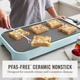 thumbnail image 3 of 12” x 22” Electric Griddle, XL Ceramic Nonstick Flat Top Cooking Surface, Adjustable Temperature Dial, Drip Tray, Dishwasher Safe, 1500W Fast Even Heating, Pancakes & Eggs, Sky Blue, 3 of 8