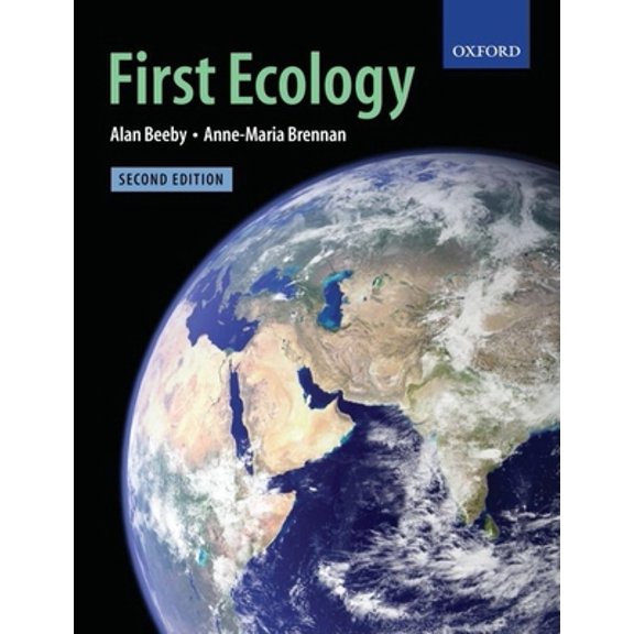 Pre-Owned First Ecology: Ecological Principles and Environmental Issues (Paperback) 0199261245 9780199261246