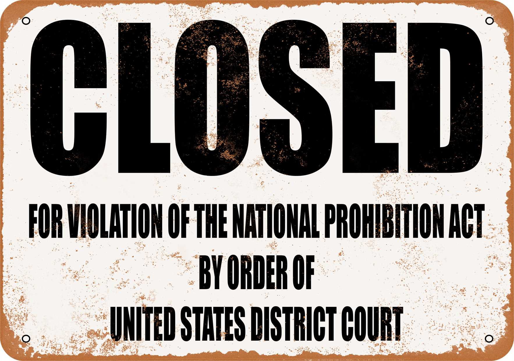 Closed For Violation of Prohibition Makes a Great Bar Sign Under $15 Durable Metal Sign Metal Sign 8 x 12 Use Indoor/Outdoor