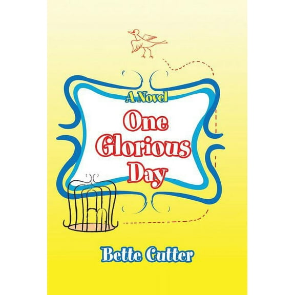 One Glorious Day (Hardcover)