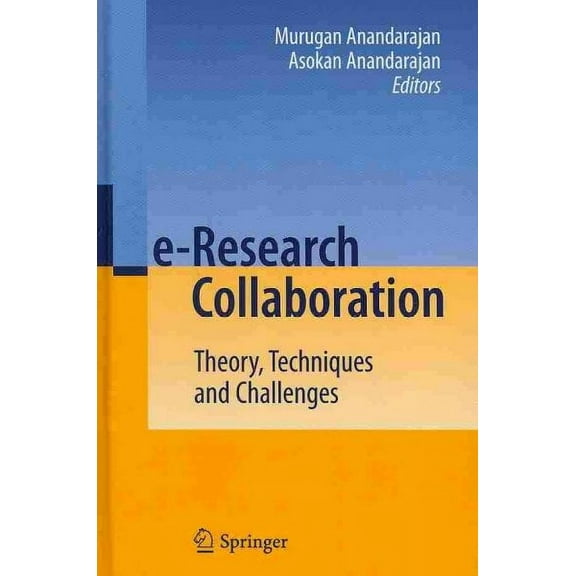 E-Research Collaboration: Theory, Techniques and Challenges (Hardcover)