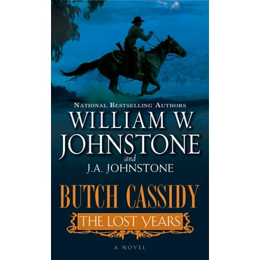 Butch Cassidy the Lost Years (Paperback)
