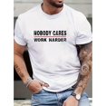 thumbnail image 1 of Camiseta de manga corta con cuello redondo para hombre: camiseta de corte regular con estampado "Nobody Cares Work Hard" para primavera y verano., 1 of 5