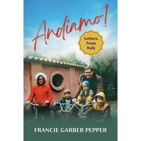 Andiamo!: Letters From Italy (Paperback)