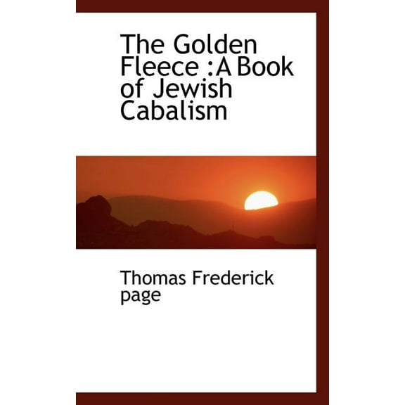 The Golden Fleece: A Book of Jewish Cabalism (Paperback)