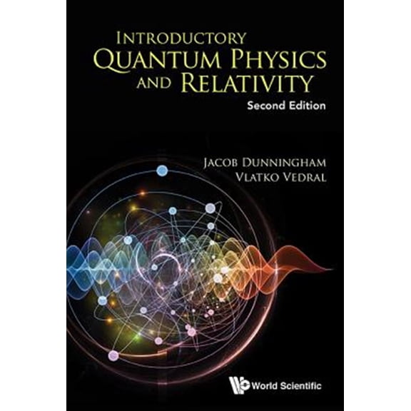 Pre-Owned Introductory Quantum Physics and Relativity (Second Edition) (Hardcover)