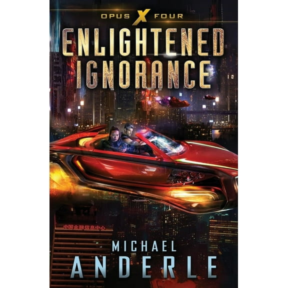 Opus X Enlightened Ignorance, Book 4, (Paperback)