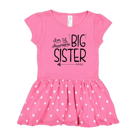 

Inktastic I m the Awesome Big Sister Gift Toddler Girl Dress