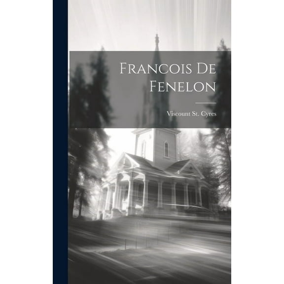 Francois de Fenelon (Hardcover)