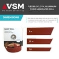 thumbnail image 3 of VSM 1" x 50yd (150'), 240 Grit (Very Fine) Aluminum Oxide Sanding Shop Roll, F-Weight Cotton Cloth Backed Sandpaper Roll for Hand Finishing, Woodworking, Metal Working, Polishing, 3 of 8