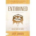 thumbnail image 2 of Enthroned: Manifesting the Power and Glory of Your Divine Union in Christ (Paperback), 2 of 2