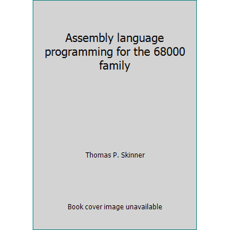 Assembly Language Programming for the 68000 Family, Used [Paperback]