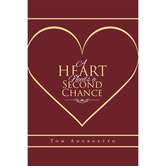 Pre-Owned A Heart Needs a Second Chance (Paperback)