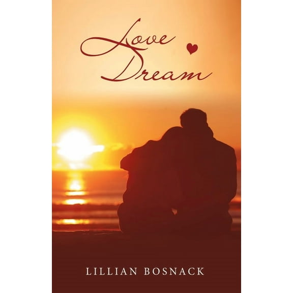 Love Dream (Paperback) by Lillian Bosnack