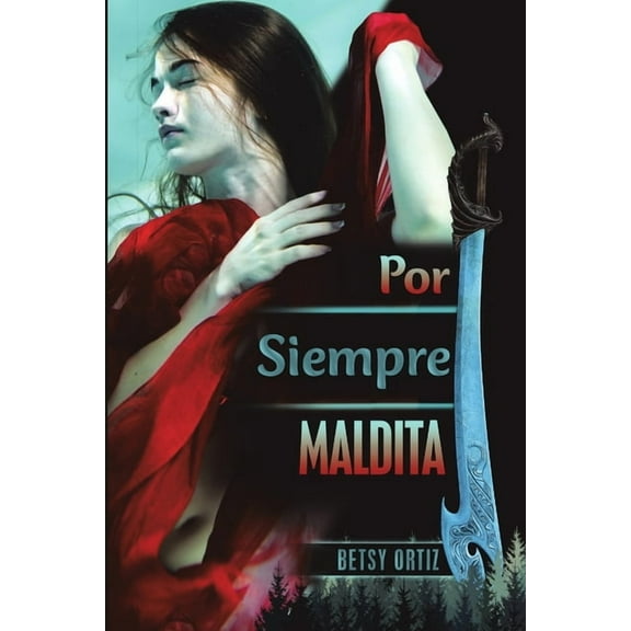Por Siempre Maldita, (Paperback)